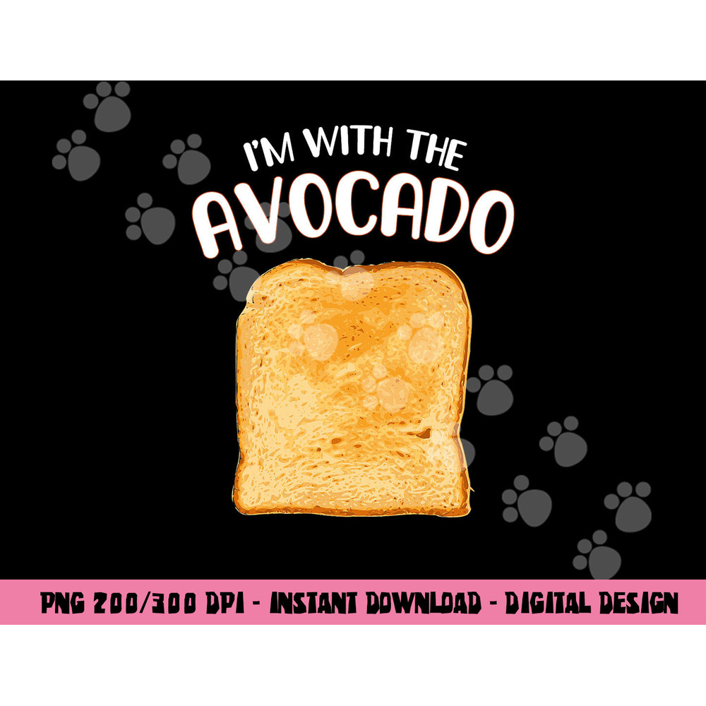 Funny I m with the Avocado Toast Halloween Costume Shirt png,sublimation copy.jpg