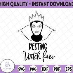 resting witch face svg, disney villain svg, evil queen svg, snow white svg, queen svg, funny svg, disney svg, crown svg,