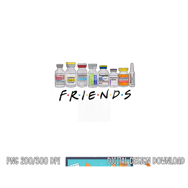 Nurse Friends ICU Propofol Crna ICU Critical Care Nurse png, sublimation copy.jpg