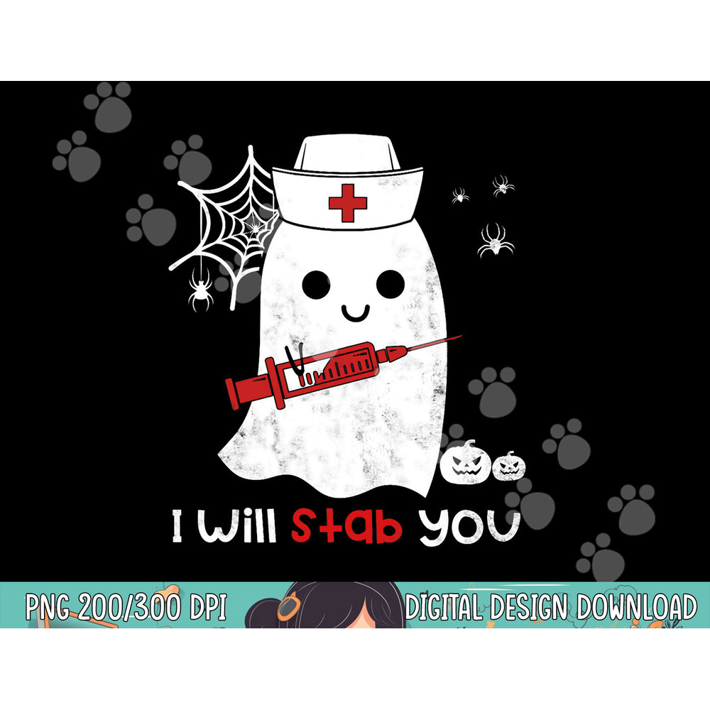Nurse ghost I will stab you png, sublimation funny Halloween Gift copy.jpg