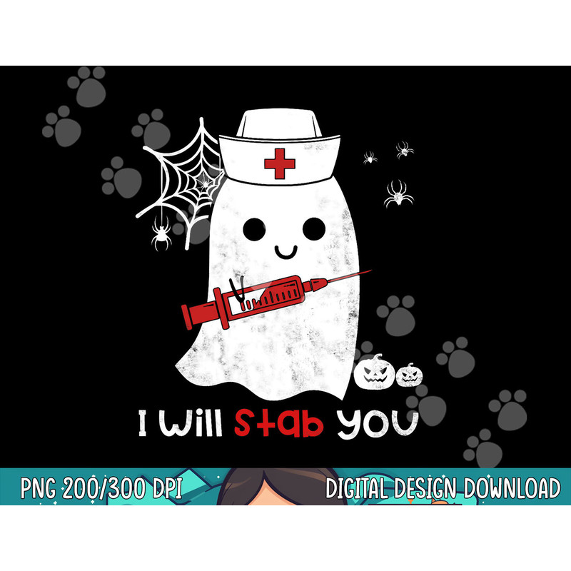 Nurse ghost I will stab you png, sublimation funny Halloween Gift copy.jpg
