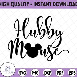 hubby mouse svg, dxf, png, disney svg, dxf, png, cricut, image files