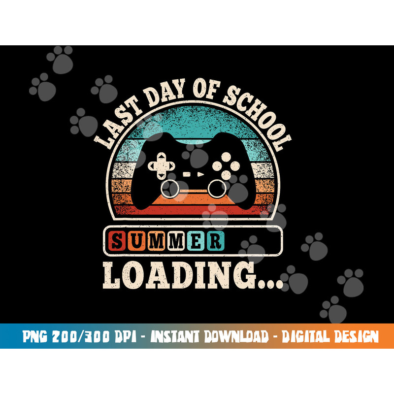 Funny Last Day Of School Gaming Teacher Student Boys Kids png, sublimation copy.jpg