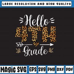 hello 4th grade leopard png print file for sublimation or print teacher back to school girls, fifth grade sublimation