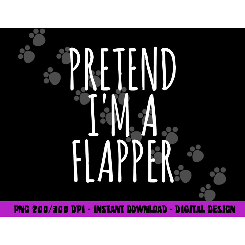 Funny Lazy Halloween Costume PRETEND I M A FLAPPER Women Mom png,sublimation copy.jpg