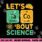 Funny Lets Tacos Bout Science-Shirt Scientist Teacher png, sublimation copy.jpg