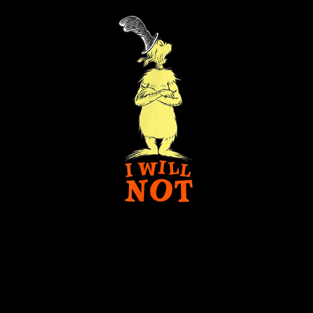 Dr Seuss Green Eggs and Ham I Will Not T-Shirt.jpg