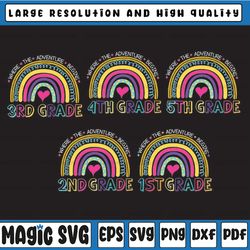 bundle grade where the adventure begins rainbow svg,grade, back to school, 1st day of school, kid & teacher gifts png
