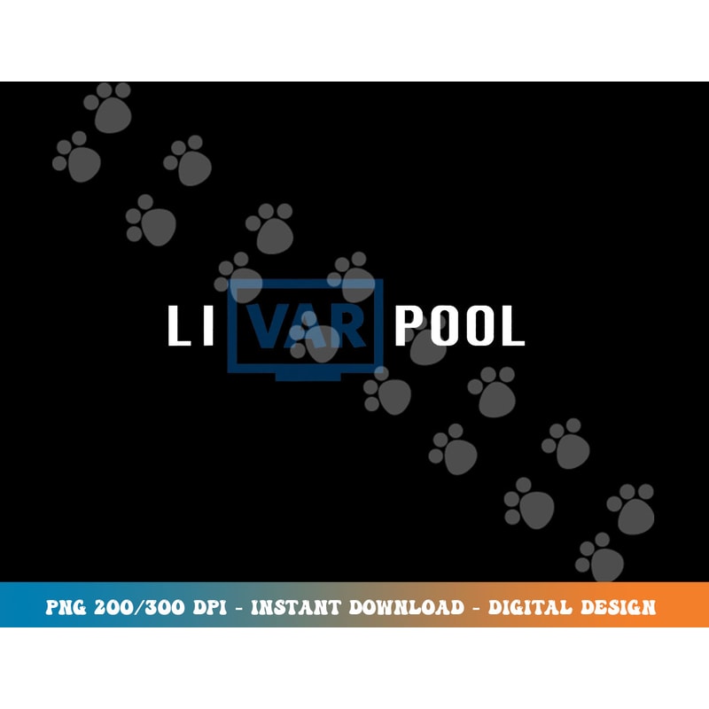 Funny Liverpool VAR png, sublimation copy.jpg