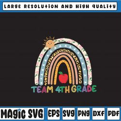 team 4th grade flowers rainbow fourth grade teacher png back to school , first day of school, teacher sublimation