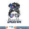 Nurse Life And Police Wife-Mom Messy Bun Hair png, sublimation copy.jpg