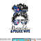 Nurse Life And Police Wife-Mom Messy Bun Hair png, sublimation copy.jpg