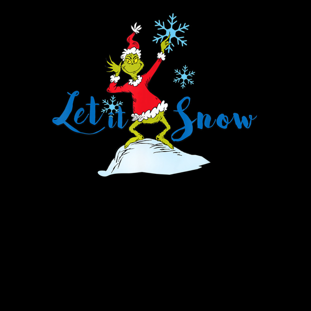 Dr Seuss Grinch Let It Snow T-shirt.jpg