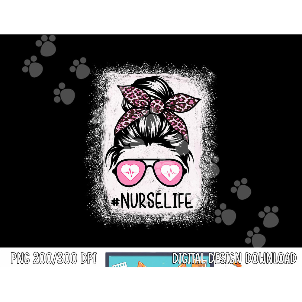 Nurse Life Bleached Shirts Pink Leopard Messy Bun Nurse Life png, sublimation copy.jpg