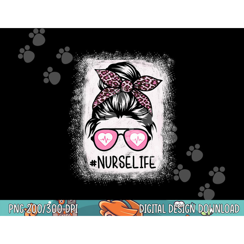 Nurse Life Bleached Shirts Pink Leopard Messy Bun Nurse Life png, sublimation copy.jpg