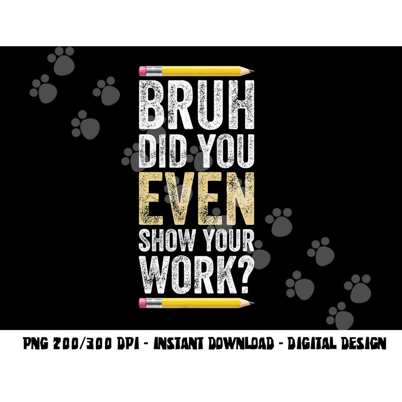 Funny Math Teacher Joke Men Women Fun Best Math Quotes png, sublimation copy.jpg