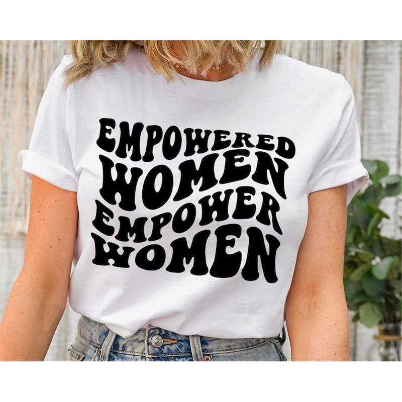 MR-317202315400-empowered-women-empower-women-shirt-female-empowered-women-image-1.jpg