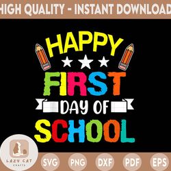 first day of school png, happy first day of school, 1st day of schoo shirt, teacher shirt png