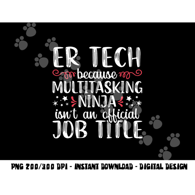 Funny Ninja ER Tech Emergency Room Nurse Medical Women png,sublimation copy.jpg