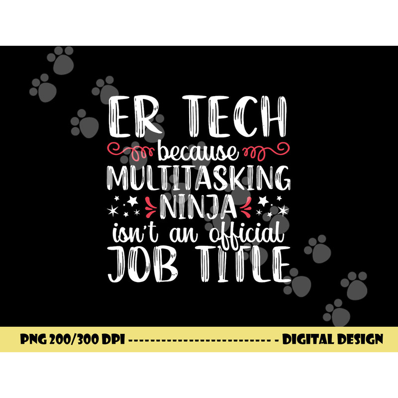 Funny Ninja ER Tech Emergency Room Nurse Medical Women png,sublimation copy.jpg