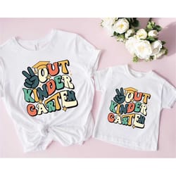 peace out kinder garten shirt, last day of school t-shirt, aesthetic tee, kindergarten graduation gift, first grade todd
