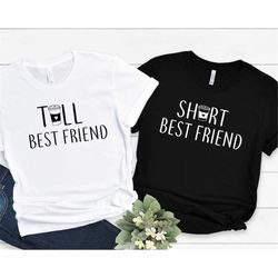 tall best friend shirt, short best friend shirt, bff shirt, best friend shirt, best friend gift, friend coffee shirt, fr