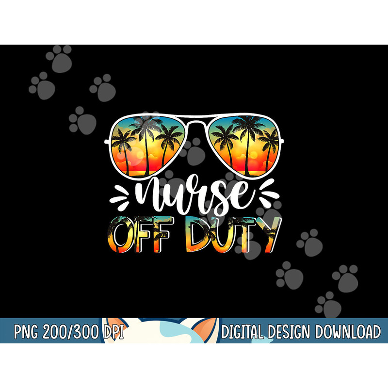 Nurse School Nurse Off Duty Beach Sunset Summer Vacation png, sublimation copy.jpg