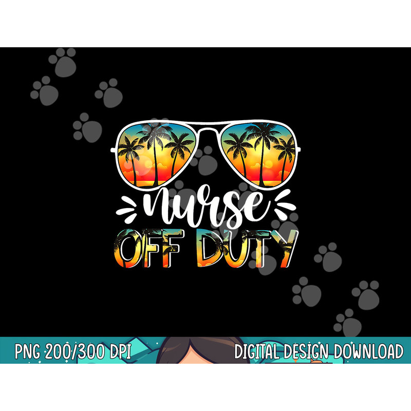 Nurse School Nurse Off Duty Beach Sunset Summer Vacation png, sublimation copy.jpg