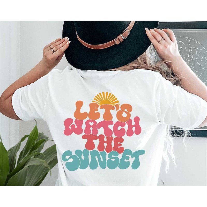 MR-3172023163039-lets-watch-the-sunset-shirt-beach-shirt-aesthetic-image-1.jpg