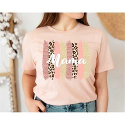 mama t-shirt, mom shirt for mom for mother's day, mama t-shirt, shirt for mom for mother's day, mama t-shirt, mom life s