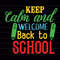 Keep-Calm-and-Welcome-Back-to-School-Graphics-64281705-1-1.jpg