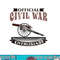 Official Civil War Enthusiast American Lover US Reenactor png, sublimation copy.jpg