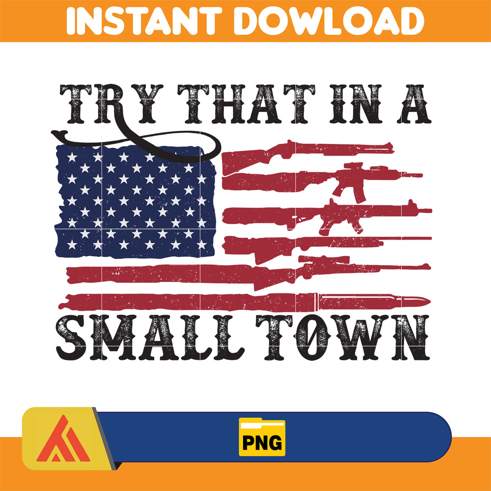 Try That In A Small Town Png, Cow Skull Small Town Png, Retro Country Shirt Png, Country Music, American Flag (9).jpg