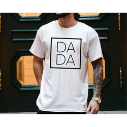 dada shirt for father, fathers day gift, birthday gift for dad, dada shirt for dad, dad gift, father gift, papa shirt, d