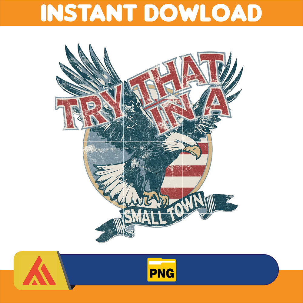 Try That In A Small Town Png, Cow Skull Small Town Png, Retro Country Shirt Png, Country Music, American Flag (28).jpg
