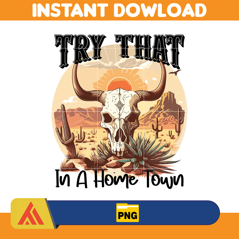 Try That In A Small Town Png, Cow Skull Small Town Png, Retro Country Shirt Png, Country Music, American Flag (40).jpg