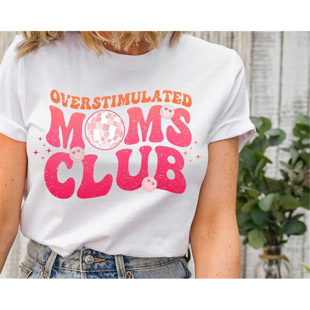 MR-3172023173725-overstimulated-moms-club-shirt-cute-retro-shirt-for-moms-image-1.jpg
