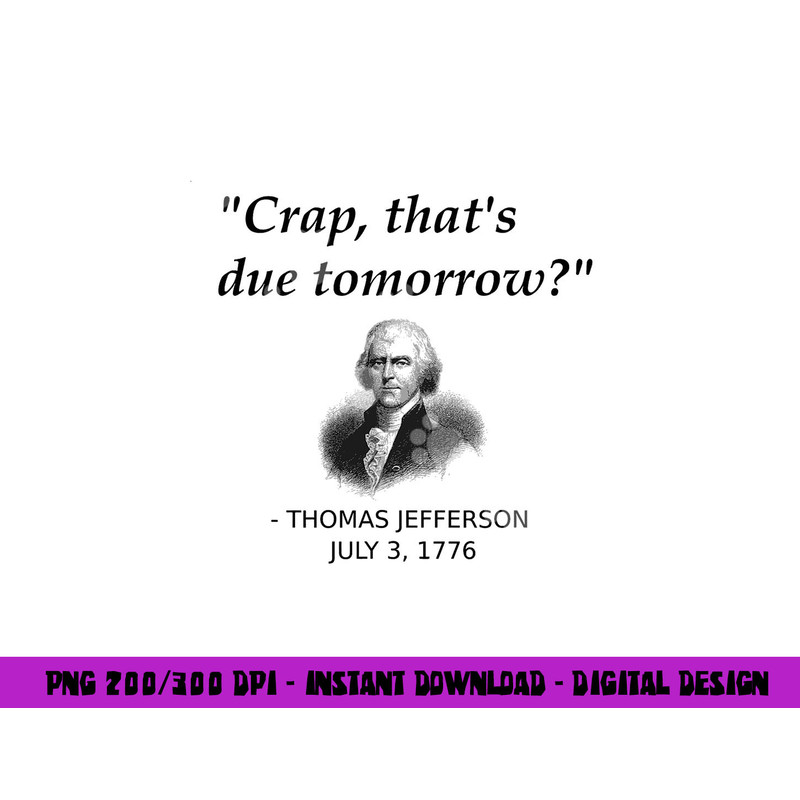 Funny Thomas Jefferson USA History Teacher Student Gift png, sublimation copy.jpg