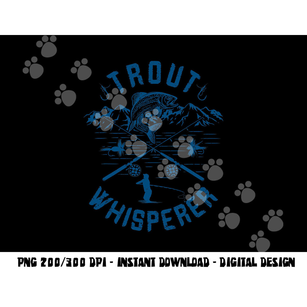 Funny Trout Fly Fishing Birthday Christmas Fathers Day Gift png, sublimation copy.jpg