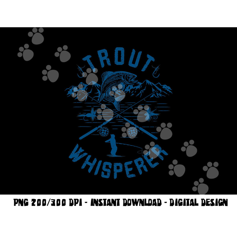 Funny Trout Fly Fishing Birthday Christmas Fathers Day Gift png, sublimation copy.jpg
