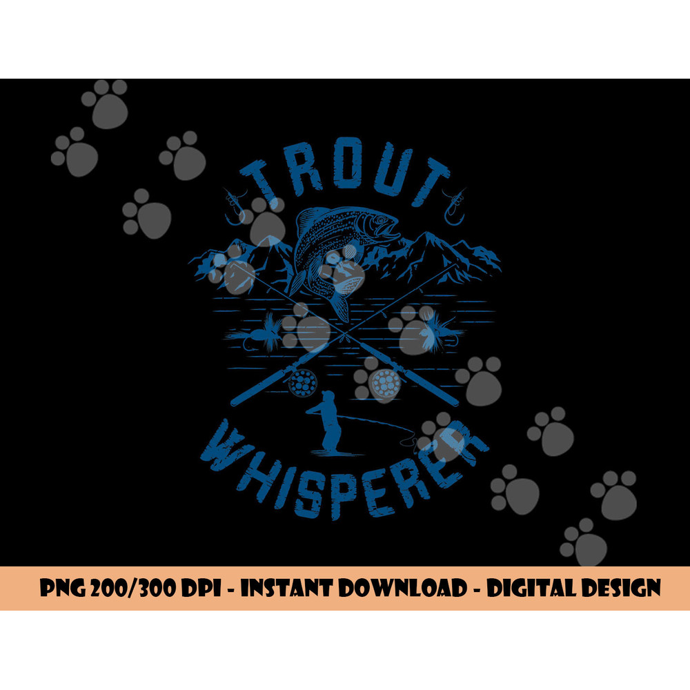 Funny Trout Fly Fishing Birthday Christmas Fathers Day Gift png, sublimation copy.jpg
