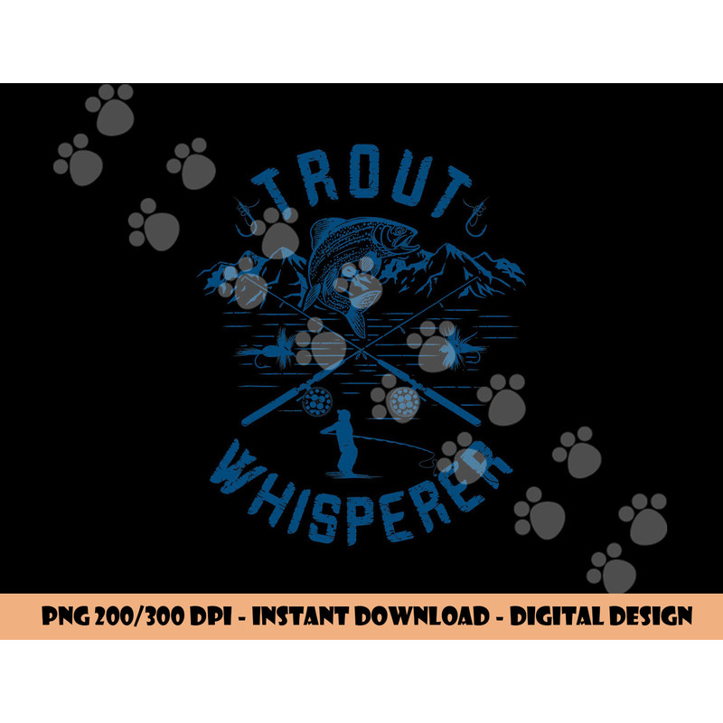Funny Trout Fly Fishing Birthday Christmas Fathers Day Gift png, sublimation copy.jpg
