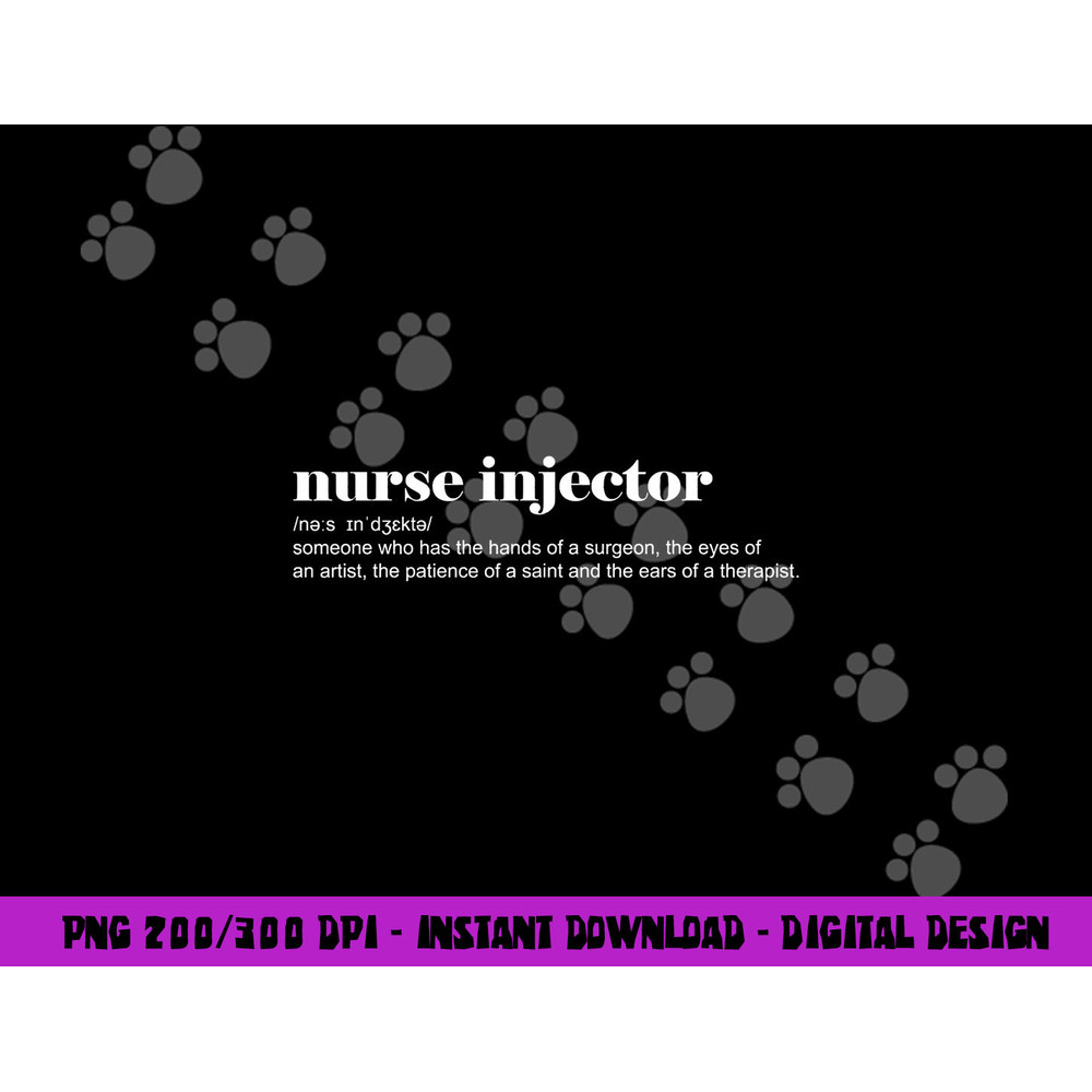 Funny Word Definition Aesthetic Nurse Injector png,sublimation copy.jpg
