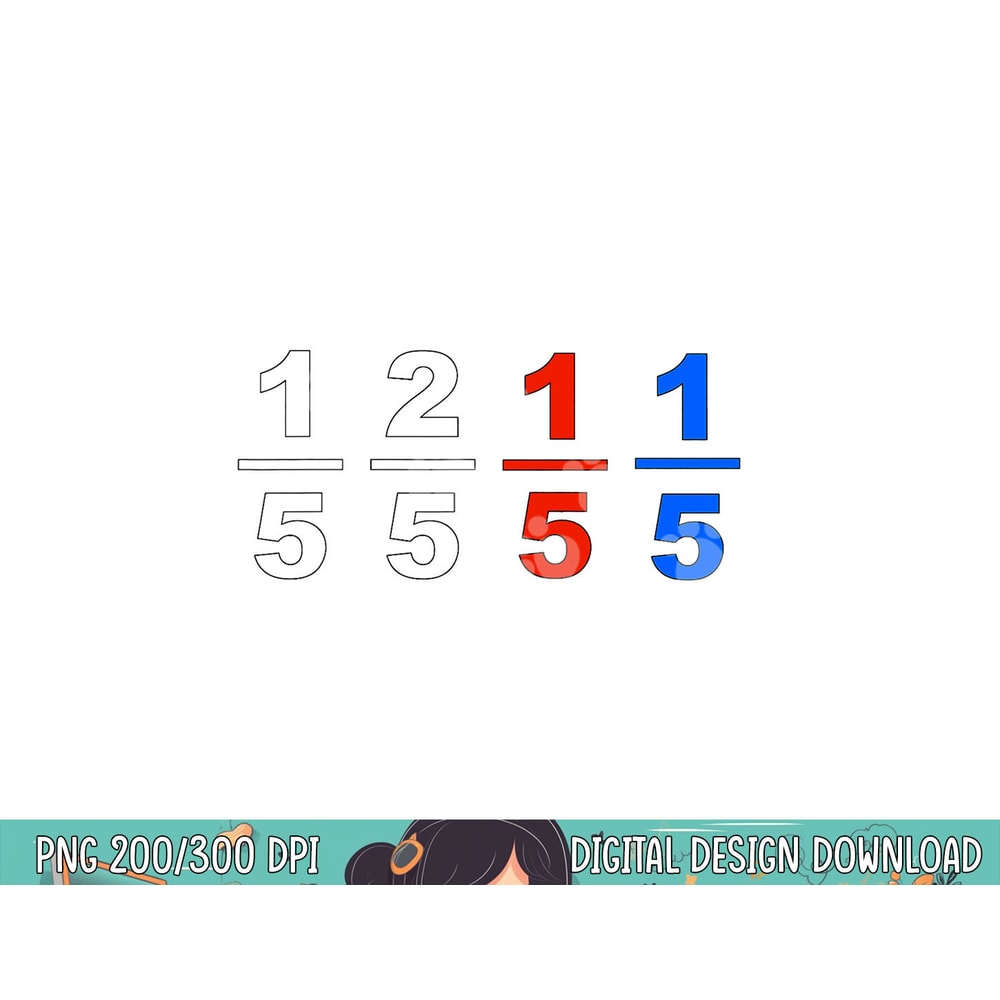One Fifth Two Fifth Red Fifth Blue Fifth Funny Math Humor png, sublimation copy.jpg