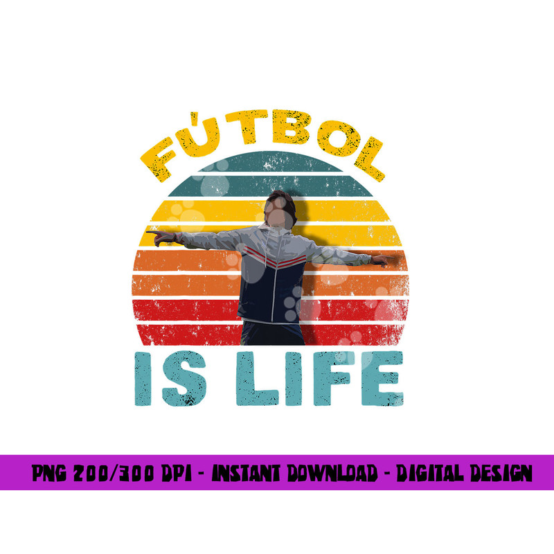 futbol is life - soccer ball team fan lovers goals of life copy.jpg