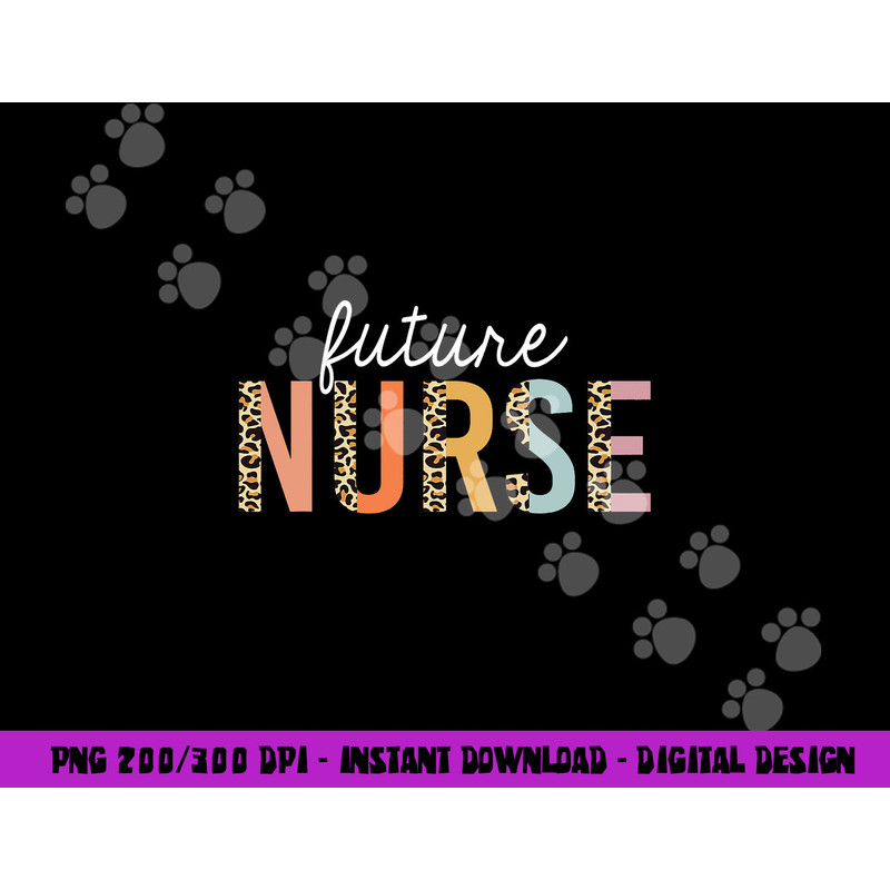 Future Nurse Student Leopard Print Nursing School Women png,sublimation copy.jpg