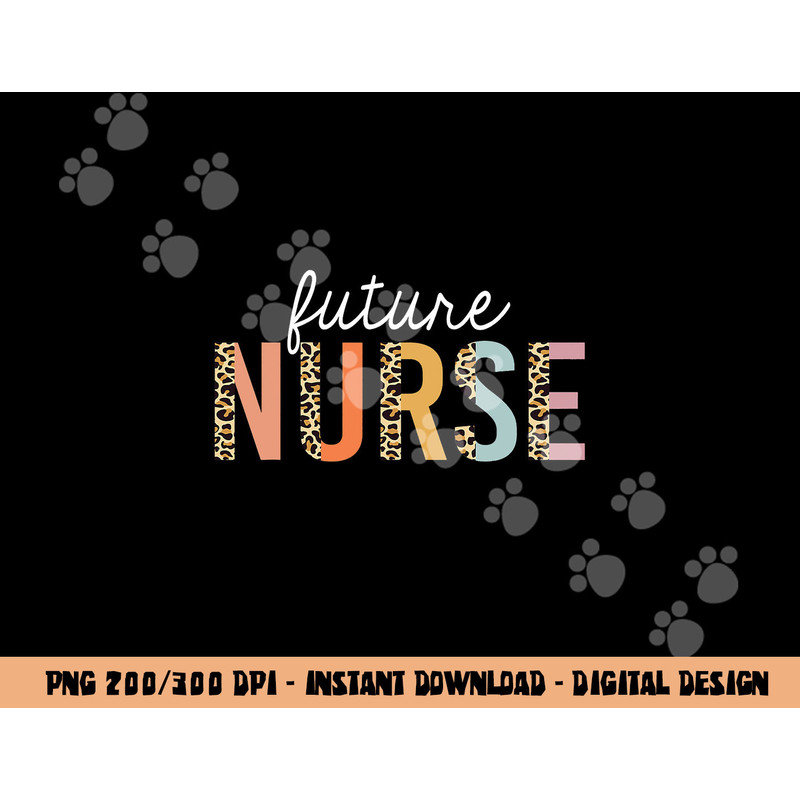 Future Nurse Student Leopard Print Nursing School Women png,sublimation copy.jpg
