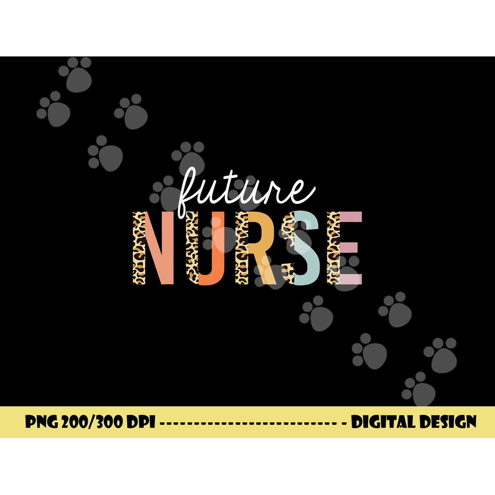 Future Nurse Student Leopard Print Nursing School Women png,sublimation copy.jpg