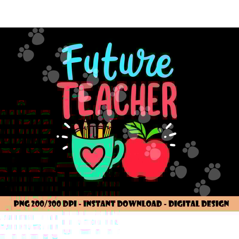 Future Teacher Education Student png, sublimation copy.jpg