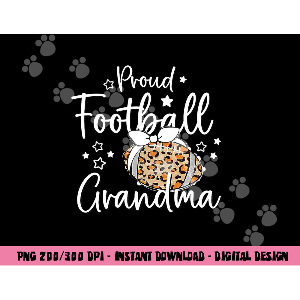Game Day Proud Football Grandma Leopard Spirit T Tee Design png, sublimation copy.jpg